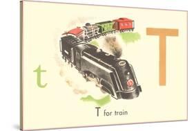 T is for Train-null-Stretched Canvas