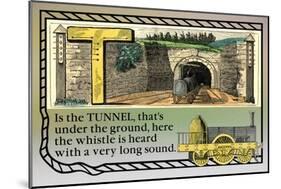 T is the Tunnel-null-Mounted Art Print