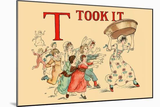 T - Took It-Kate Greenaway-Mounted Art Print