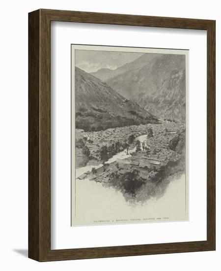 Ta-Chien-Lu, a Mountain Village, Altitude 8400 Feet-Charles Auguste Loye-Framed Giclee Print