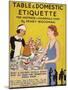 Table and Domestic Etiquette, UK-null-Mounted Giclee Print