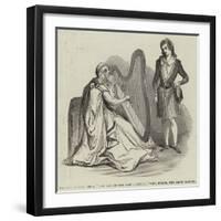 Tableau Vivant from The Lay of the Last Minstrel, Mr Byrne, the Irish Harper-null-Framed Giclee Print