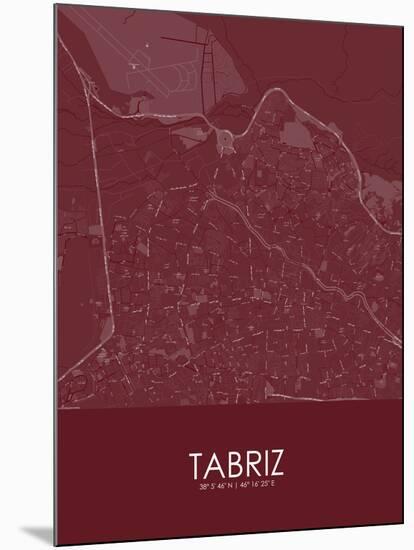 Tabriz, Iran, Islamic Republic of Red Map-null-Mounted Poster