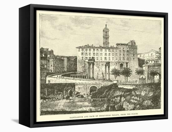 Tabularium and Back of Senatorial Palace, from the Forum-null-Framed Stretched Canvas