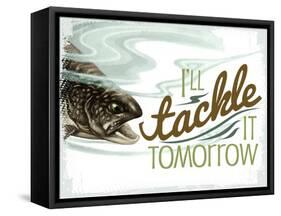 Tackle it Tomorrow 1-null-Framed Stretched Canvas