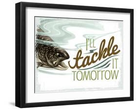 Tackle it Tomorrow 1-null-Framed Giclee Print