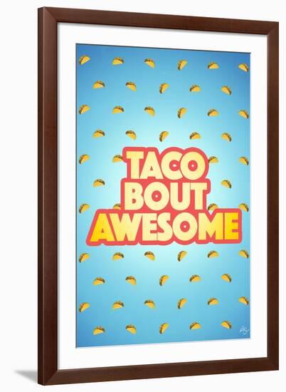 Taco Bout Awesome 2-Kimberly Glover-Framed Giclee Print