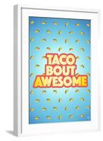 Taco Bout Awesome 2-Kimberly Glover-Framed Giclee Print