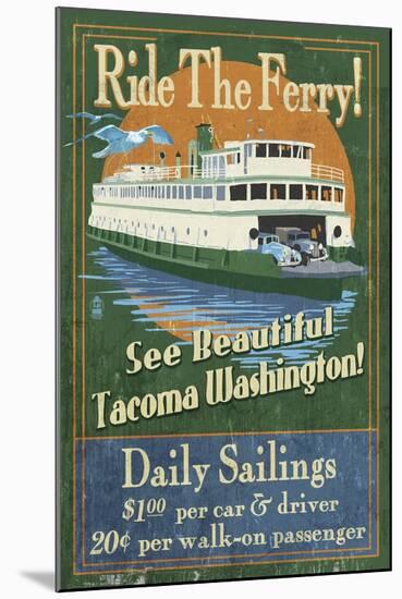 Tacoma, Washington - Ferry Ride Vintage Sign-Lantern Press-Mounted Art Print