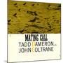 Tadd Dameron with John Coltrane - Mating Call-null-Mounted Art Print