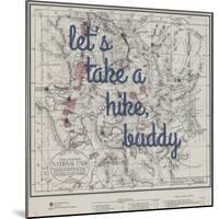 Take a Hike, Buddy - 1881, Yellowstone National Park 1881, Wyoming, United States Map-null-Mounted Giclee Print