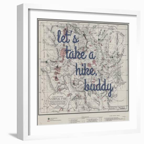 Take a Hike, Buddy - 1881, Yellowstone National Park 1881, Wyoming, United States Map-null-Framed Premium Giclee Print