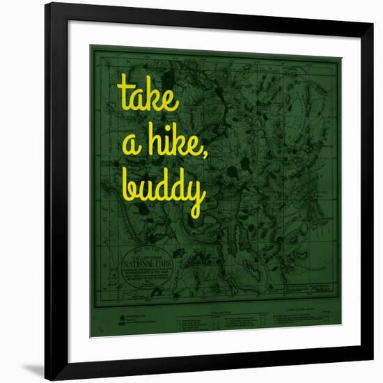 Take a Hike, Buddy - 1881, Yellowstone National Park 1881, Wyoming, United States Map-null-Framed Giclee Print