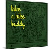 Take a Hike, Buddy - 1881, Yellowstone National Park 1881, Wyoming, United States Map-null-Mounted Giclee Print