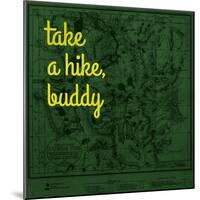 Take a Hike, Buddy - 1881, Yellowstone National Park 1881, Wyoming, United States Map-null-Mounted Giclee Print