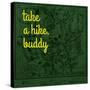 Take a Hike, Buddy - 1881, Yellowstone National Park 1881, Wyoming, United States Map-null-Stretched Canvas