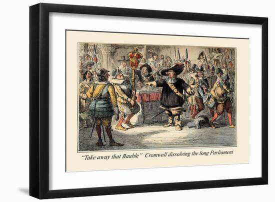 Take Away That Bauble: Cromwell Dissolving the Long Parliament-John Leech-Framed Art Print