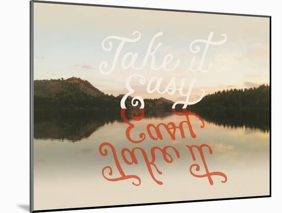 Take it Easy-Danielle Kroll-Mounted Giclee Print
