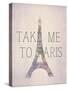 Take Me To Paris-Natasha Wescoat-Stretched Canvas