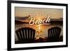 Take Me to the Beach - Sunset View - Sentiment-Lantern Press-Framed Art Print