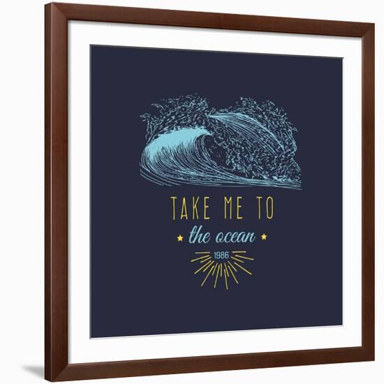 Take Me to the Ocean Vector Hand Lettering Motivational Quote Banner. Typographic Inspirational Cit-Vlada Young-Framed Art Print