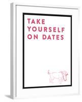 Take Yourself On Dates-null-Framed Art Print