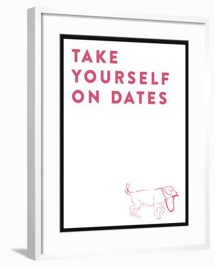 Take Yourself On Dates-null-Framed Art Print