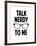 Talk Nerdy To Me Humor Poster-null-Framed Poster