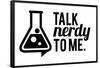 Talk Nerdy-IFLScience-Framed Poster