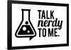 Talk Nerdy-IFLScience-Framed Poster