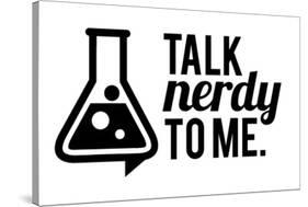 Talk Nerdy-IFLScience-Stretched Canvas