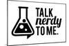 Talk Nerdy-IFLScience-Mounted Poster