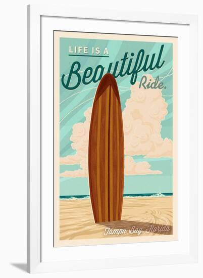 Tampa Bay, Florida - Life is a Beautiful Ride - Surfboard - Letterpress-Lantern Press-Framed Art Print