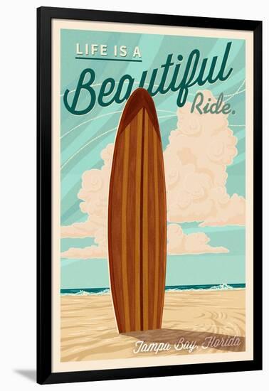 Tampa Bay, Florida - Life is a Beautiful Ride - Surfboard - Letterpress-Lantern Press-Framed Art Print