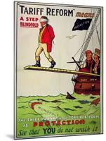 Tariff Reform Means a Step Blindfold', Poster Defending Free Trade Against Attack-null-Mounted Giclee Print