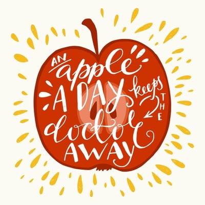 Colorful Hand Lettering Illustration of 'An Apple a Day Keeps the Doctor Away' Proverb. Motivationa