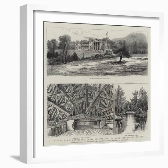 Tatton Park, Knutsford, Cheshire, the Seat of Lord Egerton of Tatton-Henry William Brewer-Framed Giclee Print