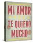 Te Quiero Mucho-Clara Wells-Stretched Canvas