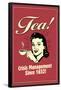 Tea Crisis Management Since 1652 Funny Retro Poster-Retrospoofs-Framed Poster