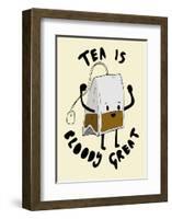 Tea is Great-null-Framed Giclee Print