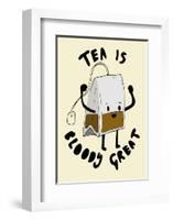 Tea is Great-null-Framed Giclee Print