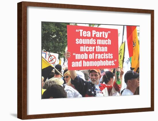 Tea Party Better Than Mob Of Racists Homophobes Funny Poster-null-Framed Poster