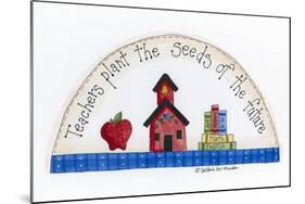 Teachers Plant the Seeds of the Future-Debbie McMaster-Mounted Giclee Print