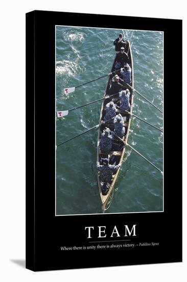 Team: Inspirational Quote and Motivational Poster-null-Stretched Canvas