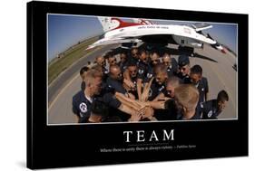 Team: Inspirational Quote and Motivational Poster-null-Stretched Canvas