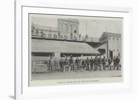 Team of Sleigh Dogs En Route for Klondike-null-Framed Giclee Print