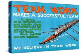 Team Work Makes A Successful Team-Robert Beebe-Stretched Canvas