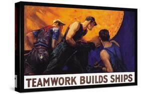 Teamwork Builds Ships, c.1917-William Dodge Stevens-Stretched Canvas