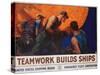 Teamwork Builds Ships Poster-William Dodge Stevens-Stretched Canvas