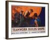 Teamwork Builds Ships Poster-William Dodge Stevens-Framed Giclee Print